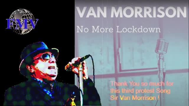 Van Morrison No More Lockdown Protest Song No 3