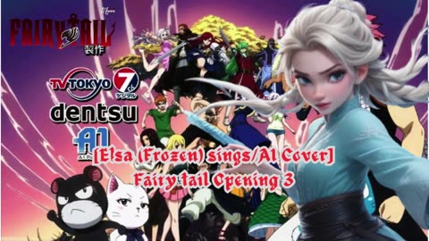 [Elsa (Frozen) sings/AI Cover] Fairy tail Opening 3 | FUNKIST - "ft."