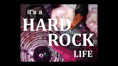 It's a Hard Rock Life - Kyle Erickson