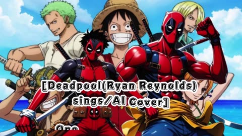 [Deadpool(Ryan Reynolds) One Piece Opening 22 Hiroshi Kitadani - OVER THE TOP