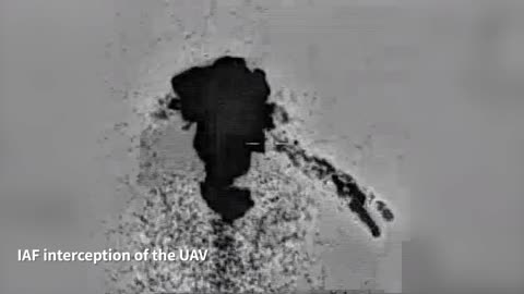 IDF: Attached is a video of the IAF interception of a UAV a short while ago over