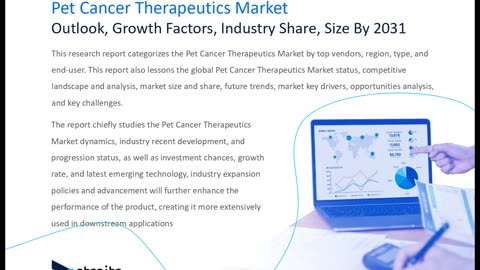 Pet Cancer Therapeutics Market Future Trends, Developments, and Growth Opportunities