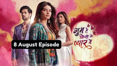 Ghum Hai Kisi Ke Pyaar Mein 8th August 2024 Episode | GHKKPM Today New Promo