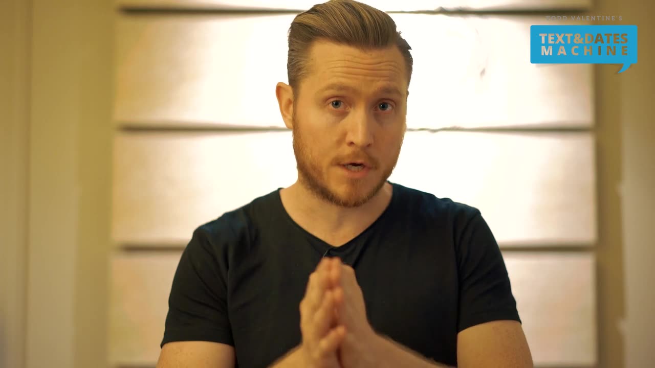 The first text you send her - todd