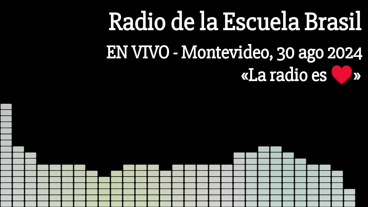 Radio de la Escuela Brasil en vivo -- 30 ago 2024