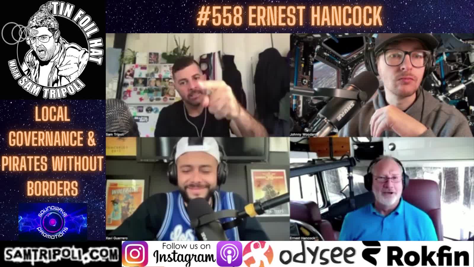 [CLIP] Tin Foil Hat Podcast 558 Ernest Hancock