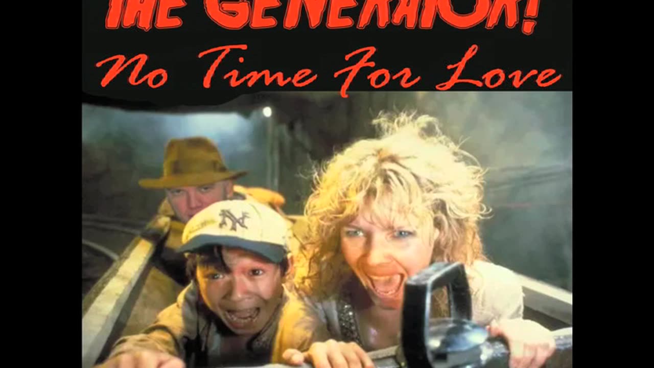 The Generator!- "No Time for Love" (original song)