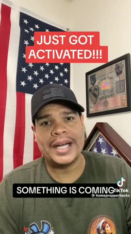 Soldier Claims He's Been Activated & We Should Be Prepared