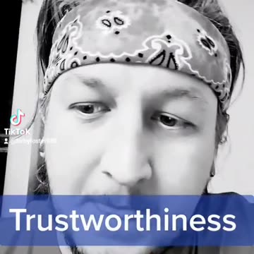 Trustworthiness (Truth Seeker)