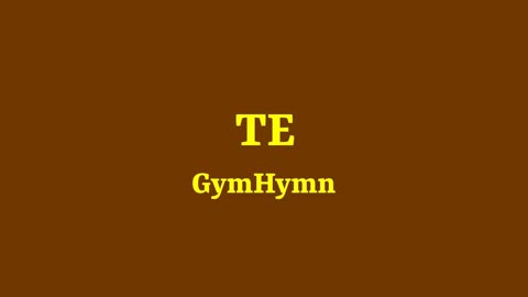 TE GymHymn