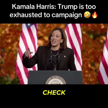 Kamala Harris: Trump is too exhausted to campaign