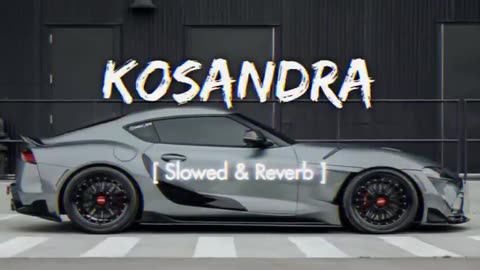 Kosandra song slowed reverb