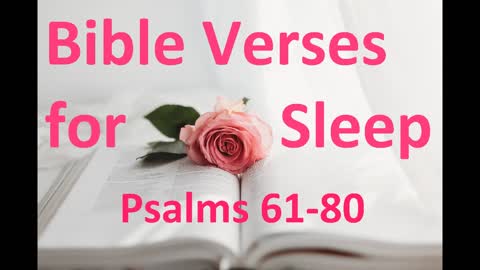 Bible Verses for Sleep Psalms 61-80, the Old Testament