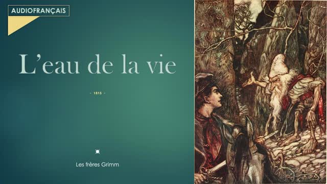 L'eau de la vie - Les frères Grimm