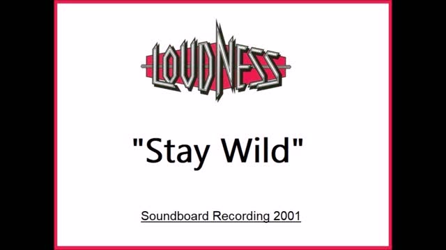 Loudness - Stay Wild (Live in Japan 2001) Soundboard