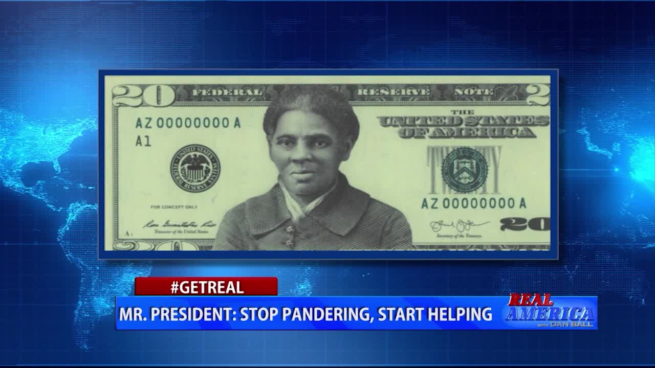 Dan Ball - #GETREAL 'Mr.President: Stop Pandering, Start Helping'