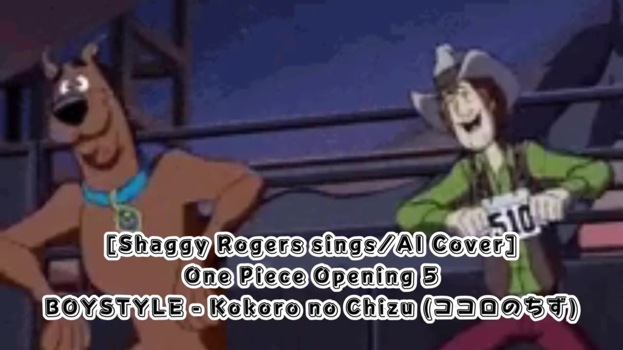 [Shaggy Rogers sings/AI Cover] One Piece Opening 5 BOYSTYLE - Kokoro no Chizu