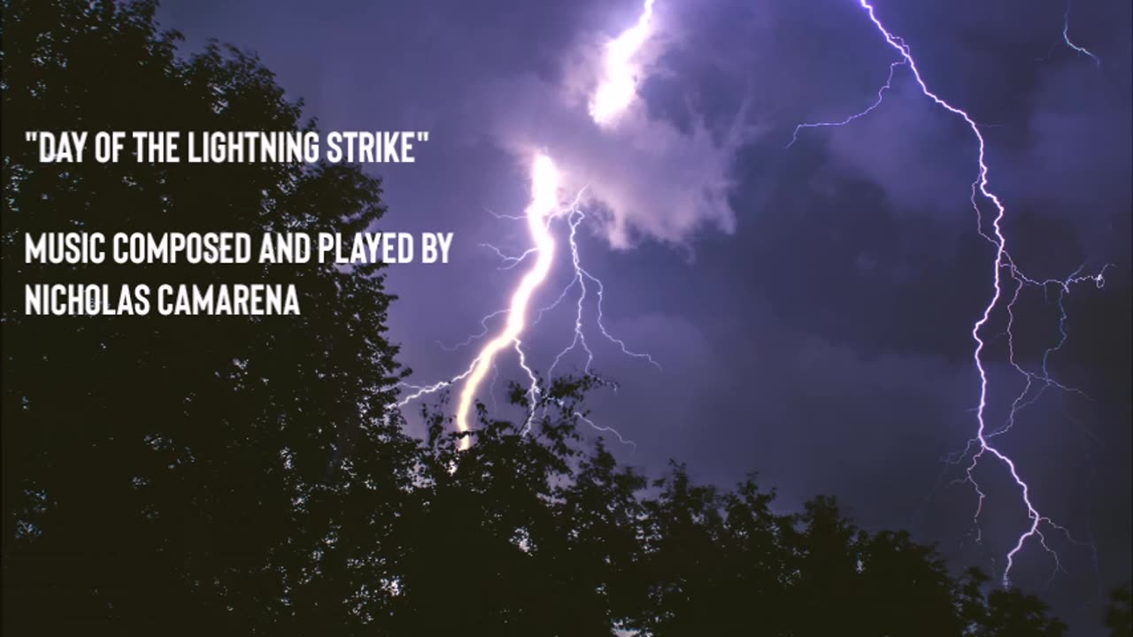 Music: "Day of the Lightning Strike"