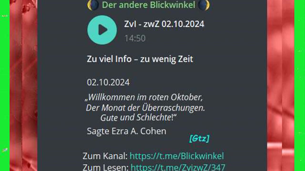 Zu viel Info – zu wenig Zeit 02.10.2024 „Willkommen im roten Okto-ber, ....