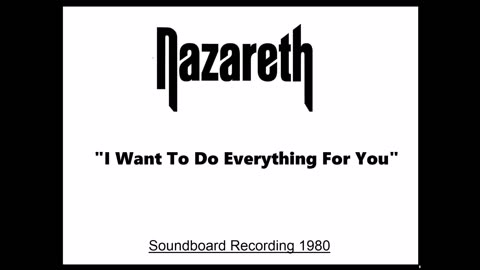 Nazareth - I Want To Do Everything For You (Live in Edinburgh, Scotland 1980) Soundboard