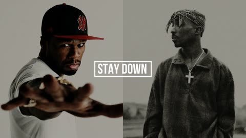 50 Cent - stay down ft 2Pac