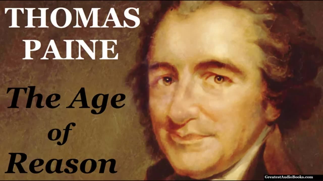 THE AGE OF REASON by Thomas Paine - FULL Audio Book