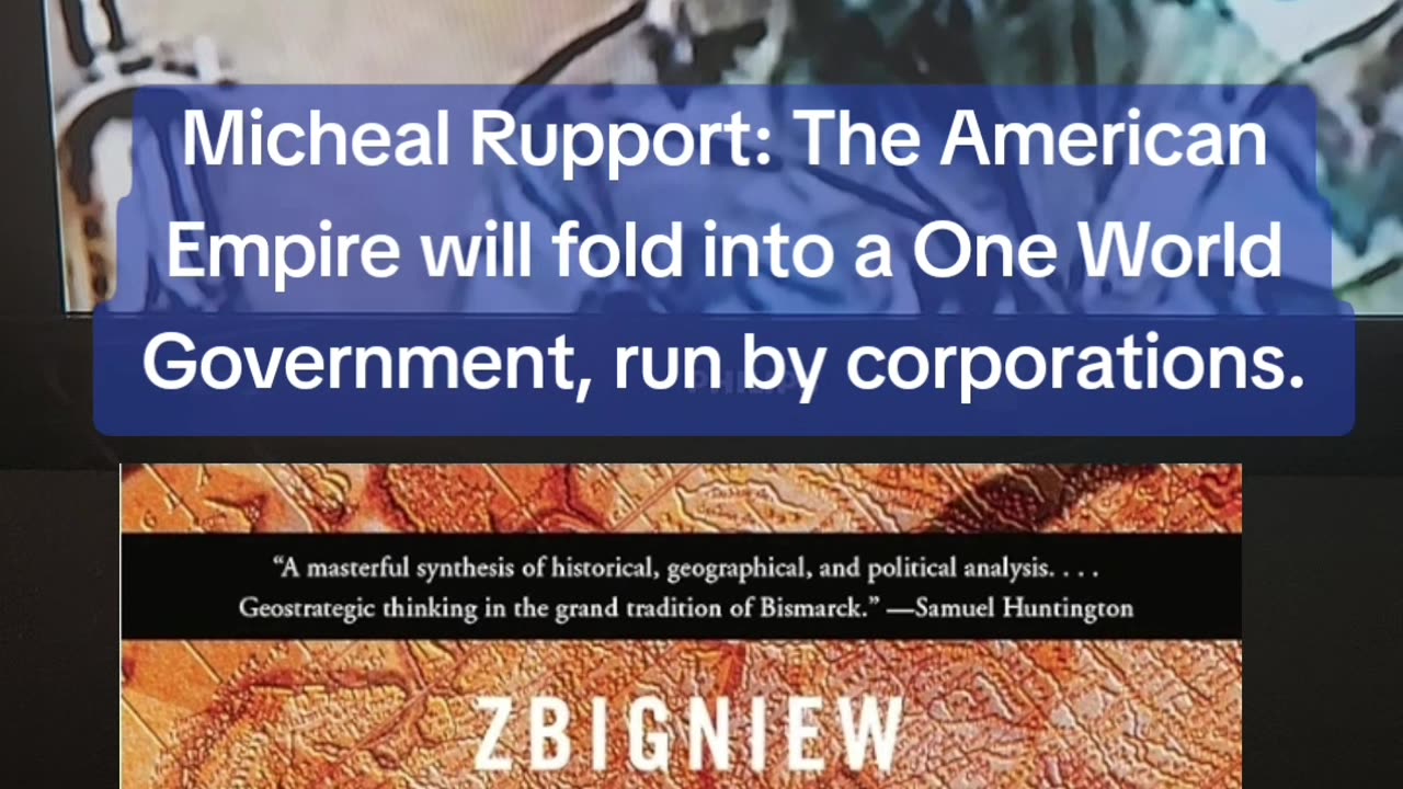 Micheal Rupport: The US Empire will fold into One World Government