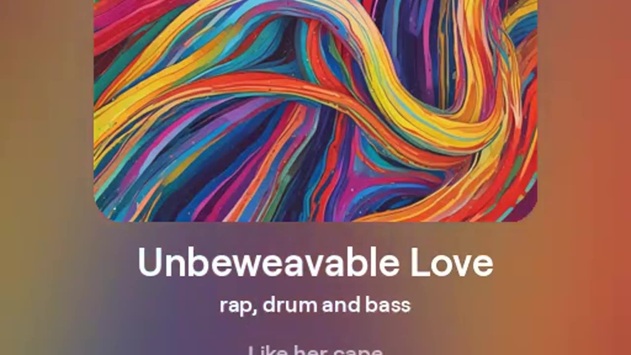 Unbeweavable Love - music