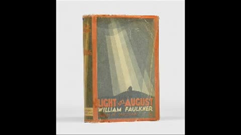 Light in August by William Faulkner 2 of 2