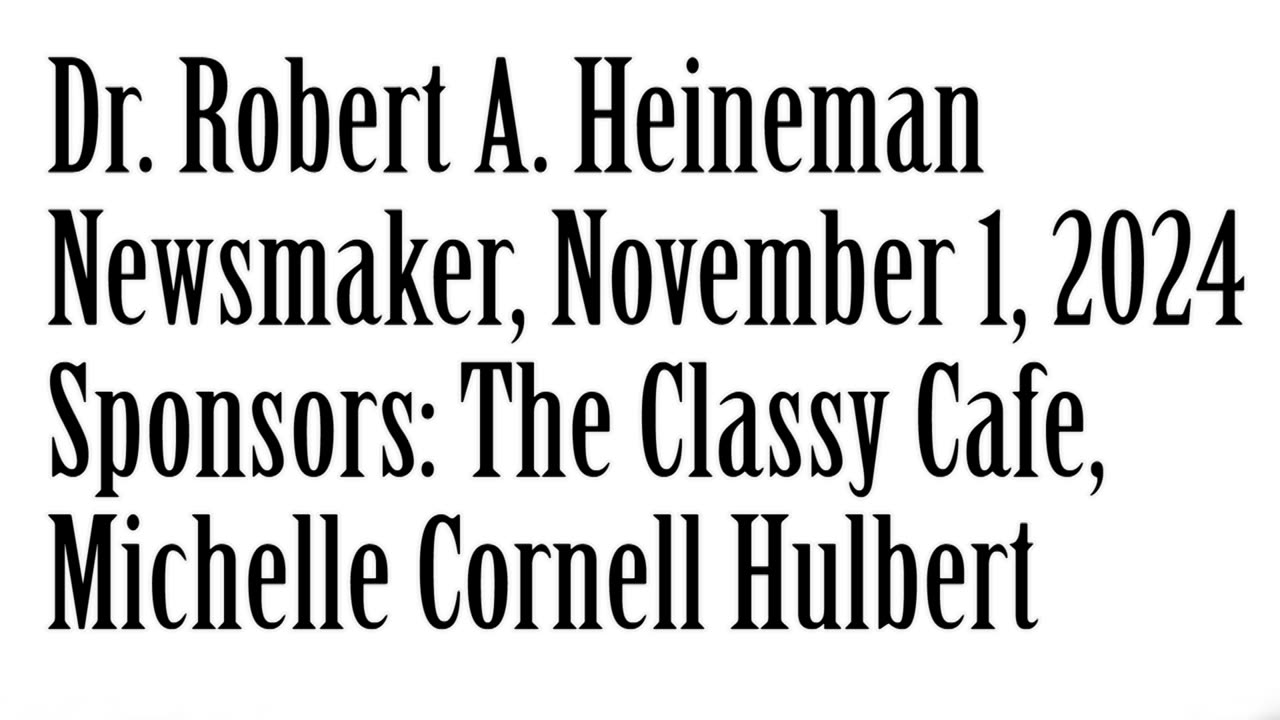 Wlea Newsmaker, November 1, 2024, Dr. Robert A. Heineman