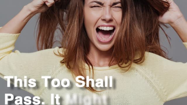 It Will Pass