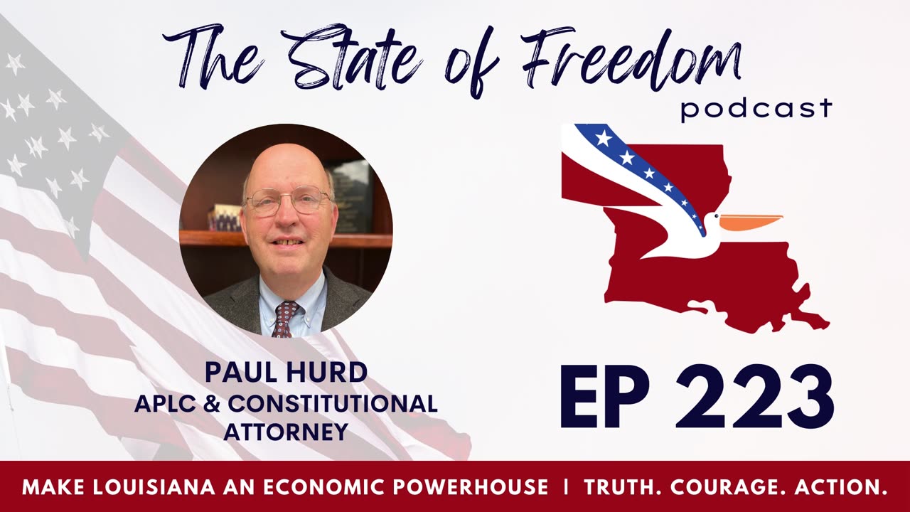 #223 Make Louisiana an Economic Powerhouse with Paul Hurd