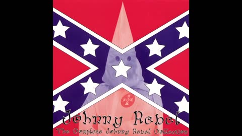 Johnny Rebel - That's the Way a Nigger Goes REBEL COUNTRY