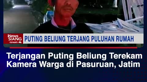 Terjangan Puting Beliung Terekam Kamera Warga di Pasuruan, Jatim