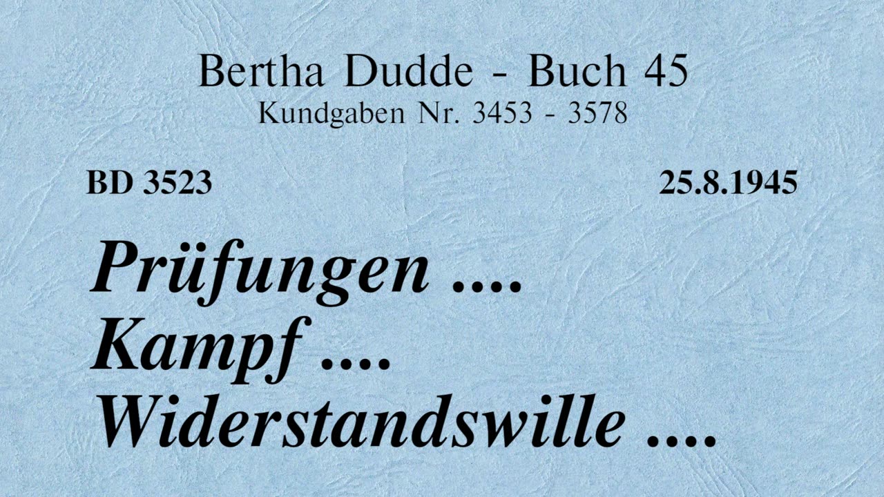 BD 3523 - PRÜFUNGEN .... KAMPF .... WIDERSTANDSWILLE ....