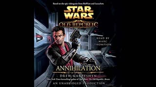 Star Wars: The Old Republic: Annihilation - Audiobook by Drew Karpyshyn