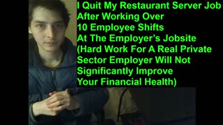 I Quit My Restaurant Server Job After Working Over 10 Employee Shifts At The Employer’s Jobsite