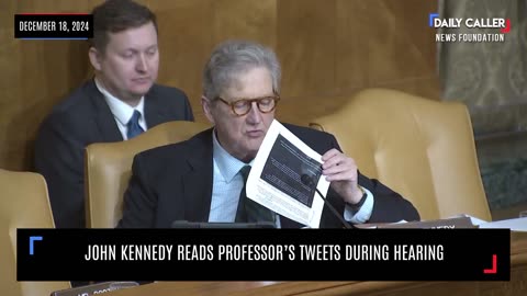 John Kennedy Reads Professor's Tweets during Hearing