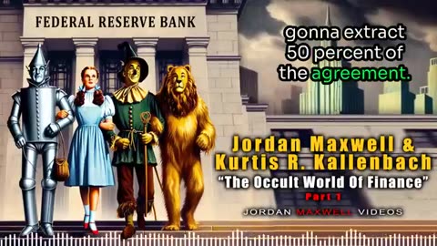 Jordan Maxwell: Jordan Maxwell & Kurtis R. Kallenbach "The Occult World of Finance" - Part 1