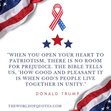 When you open your heart to patriotism, there is no room for prejudice.
