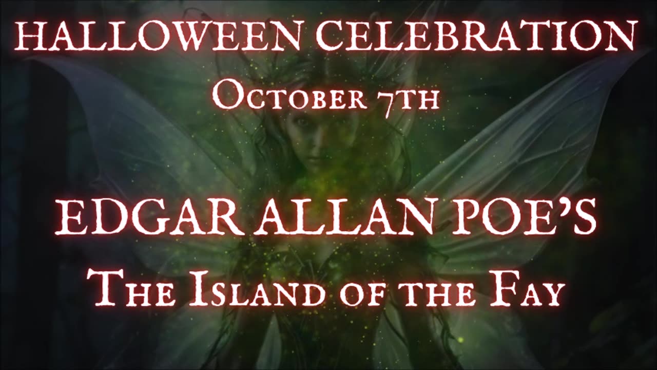 HALLOWEEN CELEBRATION Day 7: 'The Island of the Fay' by Edgar Allan Poe