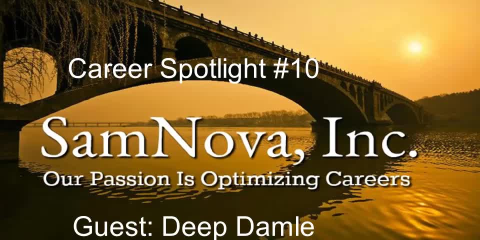 Optimize Your Career | Career Spotlight #10 | Deep Damle