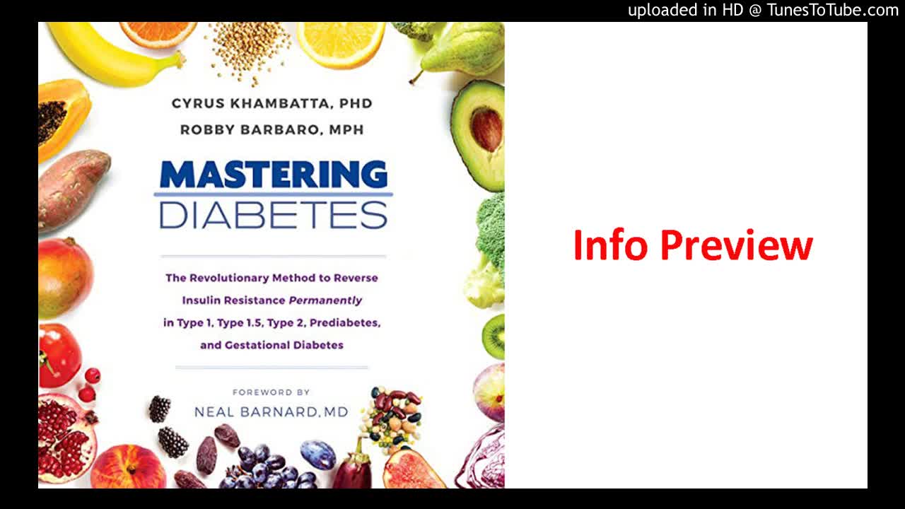 Mastering Diabetes: The Revolutionary Method to Reverse Insulin Resistance Permanently