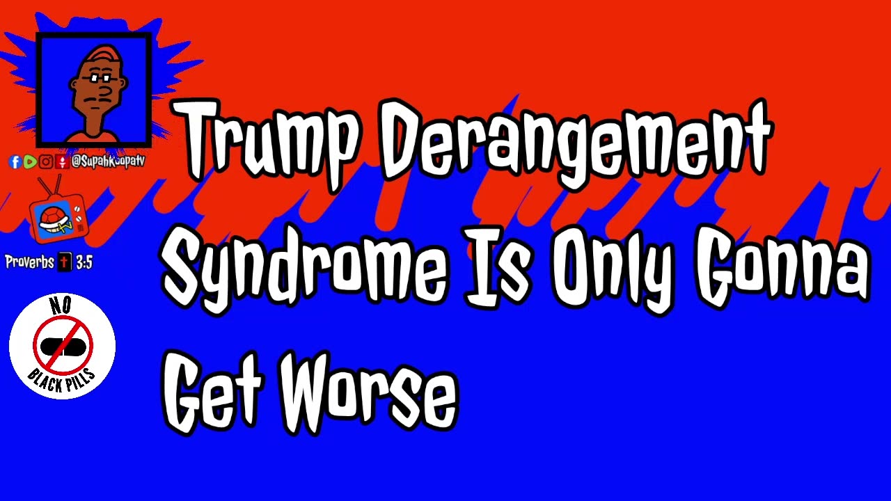 Trump Derangement Syndrome Is Only Gonna Get Worse