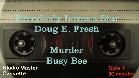 Every Body Loves a Star: Doug E Fresh | Murder: Busy Bee | DJ Red Alert Shout Outs