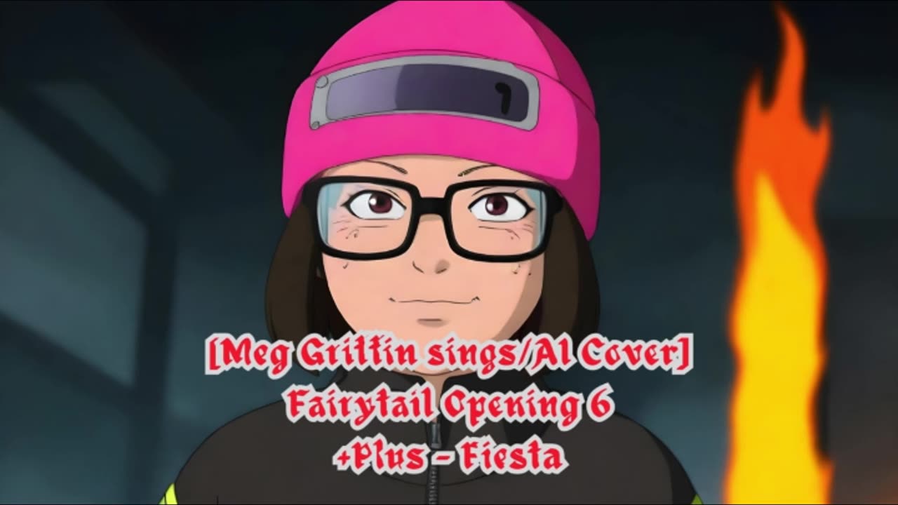 [Meg Griffin sings/AI Cover] Fairy tail Opening 6 +Plus - "Fiesta"