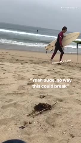 Yeah dude no way this could break surf cord