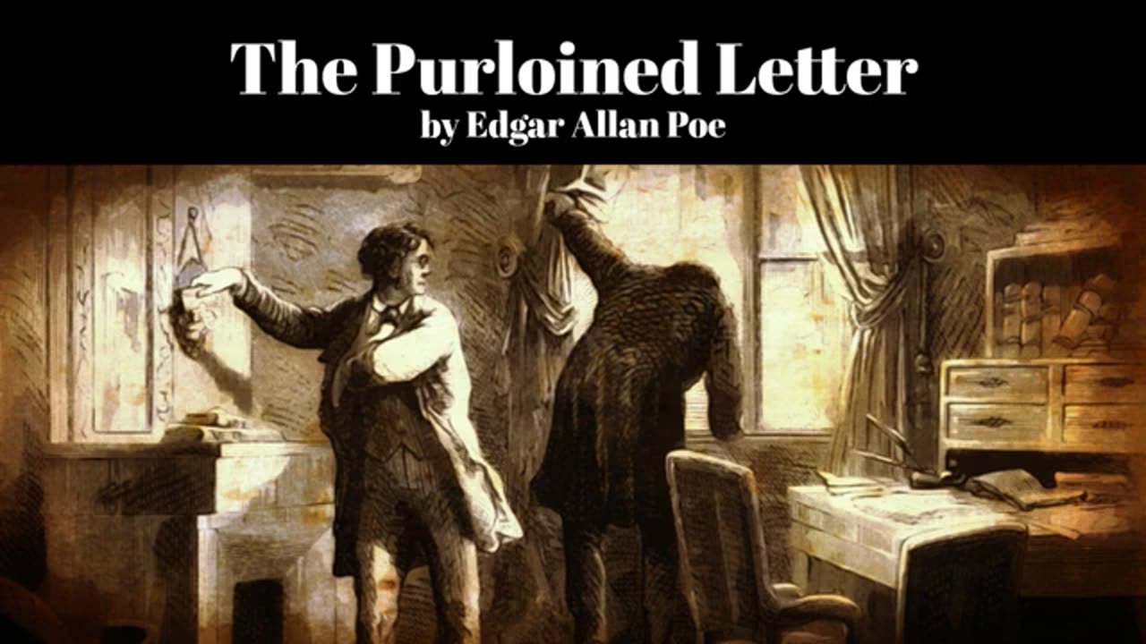 The Purloined Letter by Edgar Allan Poe