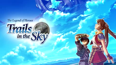 Trails in the Sky FC Ost - Pride of Liberl Extended