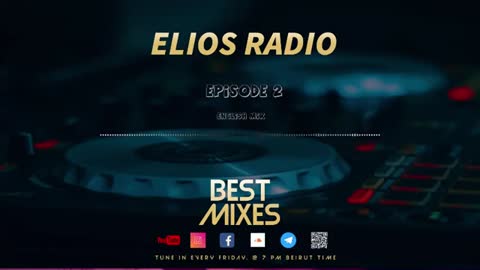 Elios Radio - Episode 2